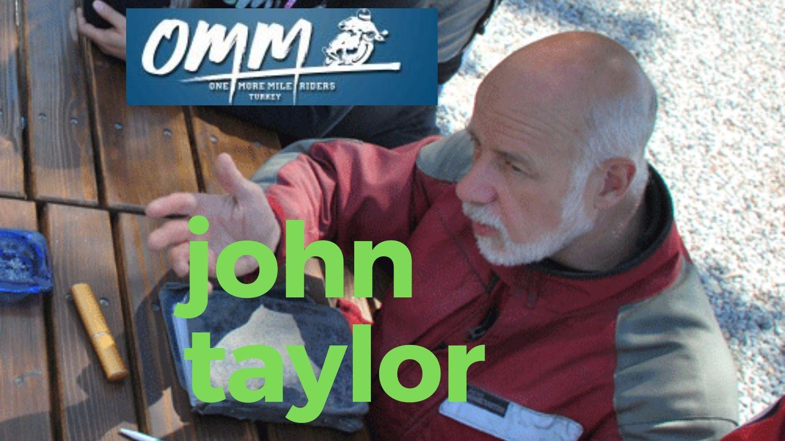 OMM – Jon Taylor (Öncülerle Tanışın) Röportajı