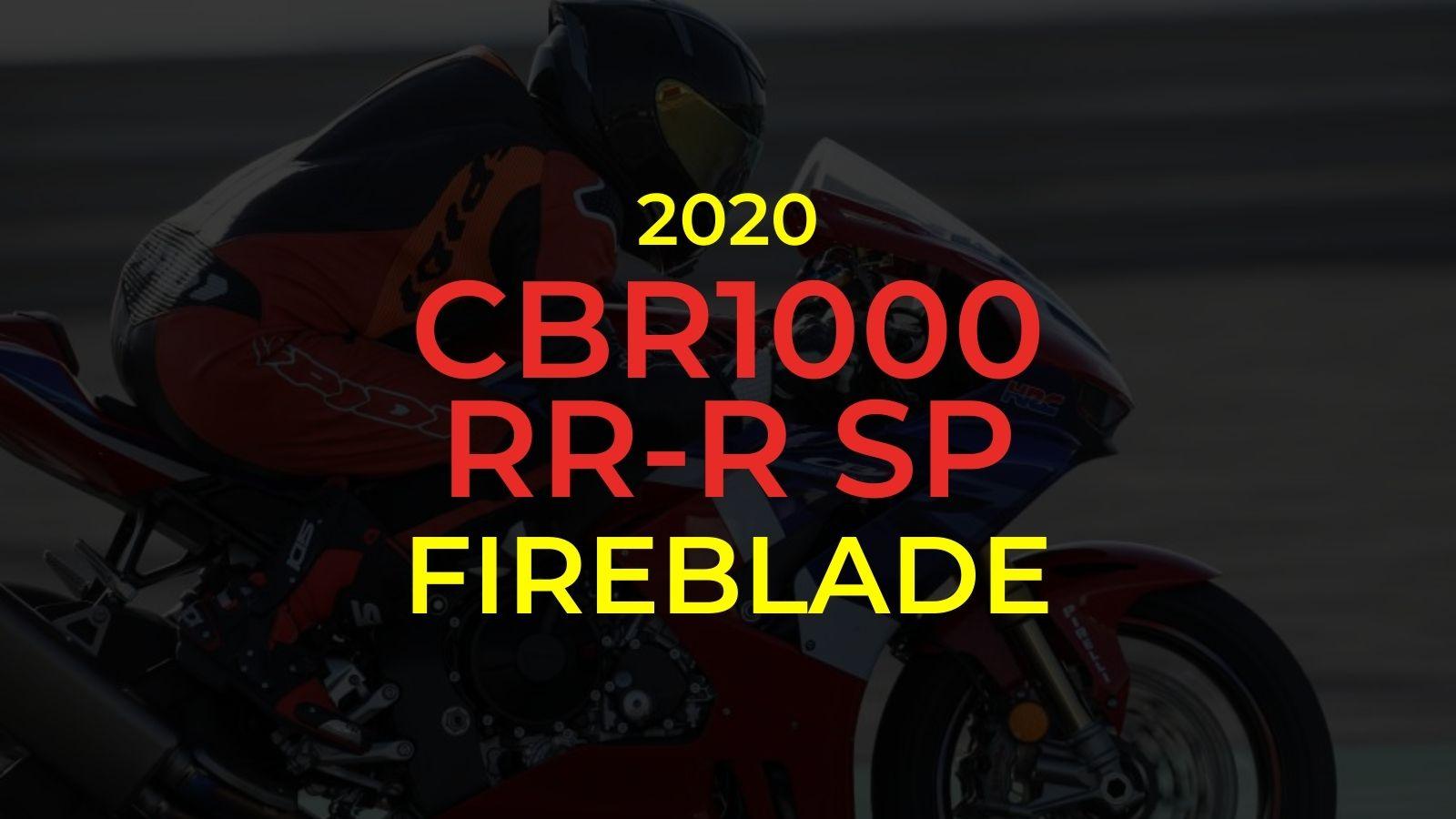 2020 Honda CBR1000RR-R SP İnceleme