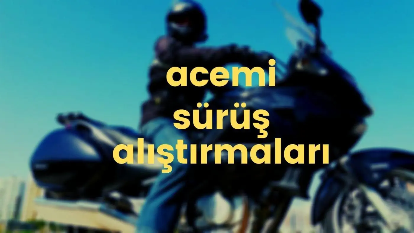 Acemiler için motosiklet sürüş alıştırmaları